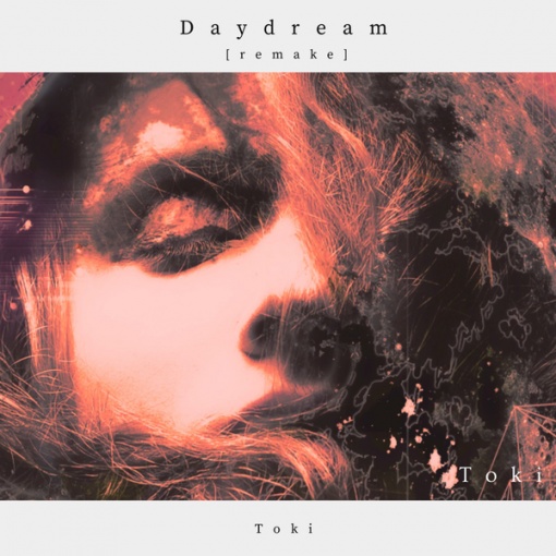 Daydream(Remake)