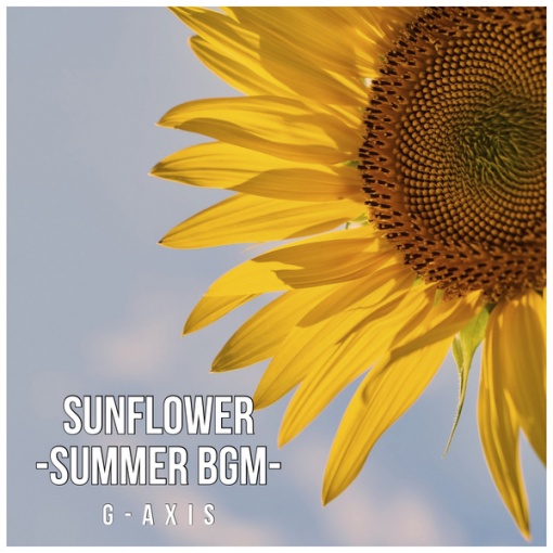 Sunflower-summer BGM-