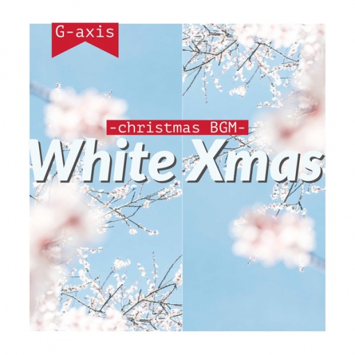 White Xmas~christmas BGM~