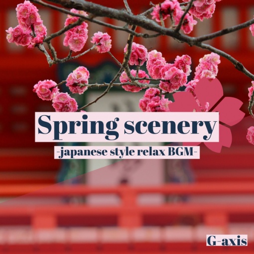 Spring scenery-japanese style BGM-
