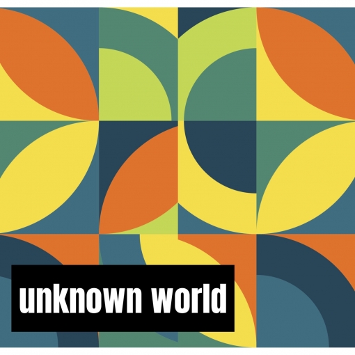unknown world