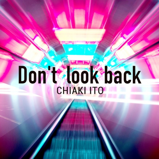 Don’t look back