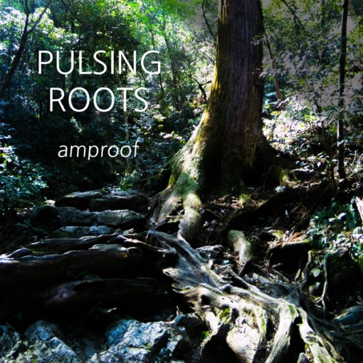 PULSING ROOTS