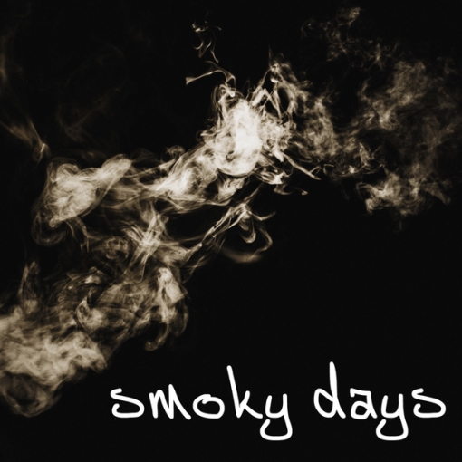 smoky days