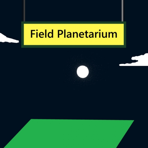 Field Planetarium