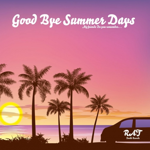Good Bye Summer Days