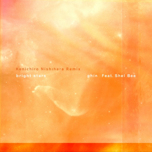 bright stars(Kenichiro Nishihara Remix)