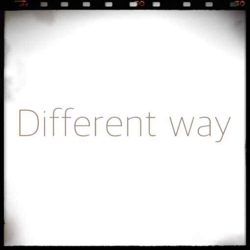 Different way