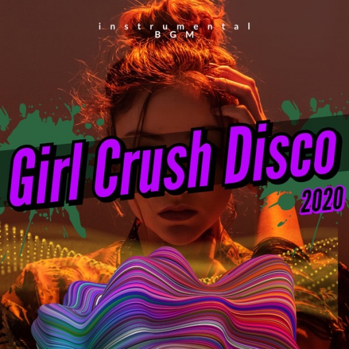 Girl Crush Disco(instrumental)