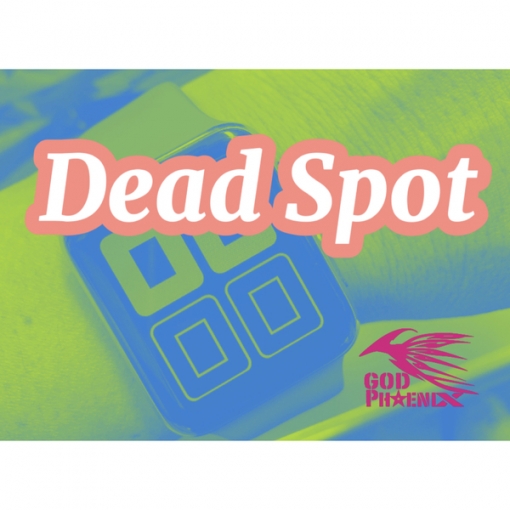 Dead spot