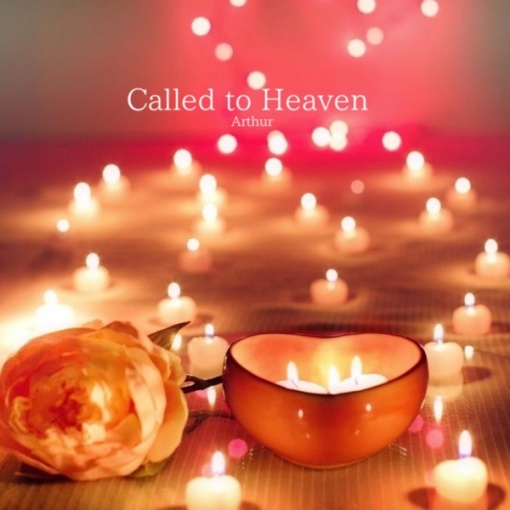 Called to Heaven