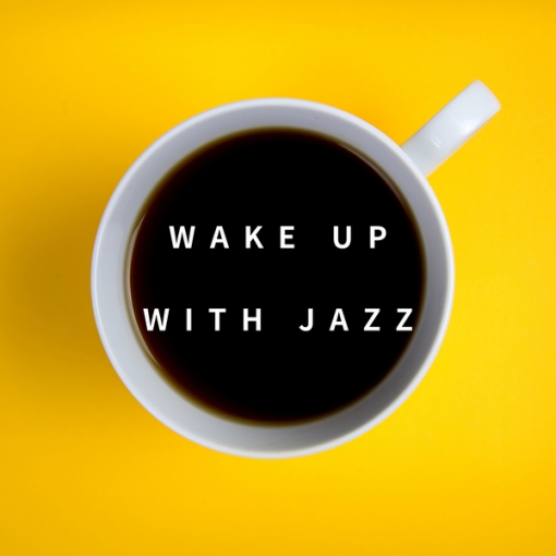 Wake up with Jazz