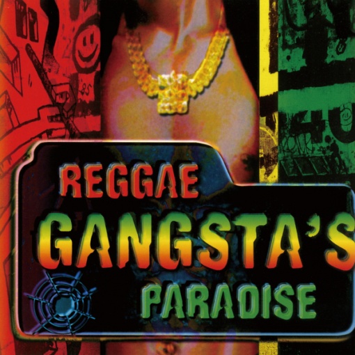 Gangsta’s paradise