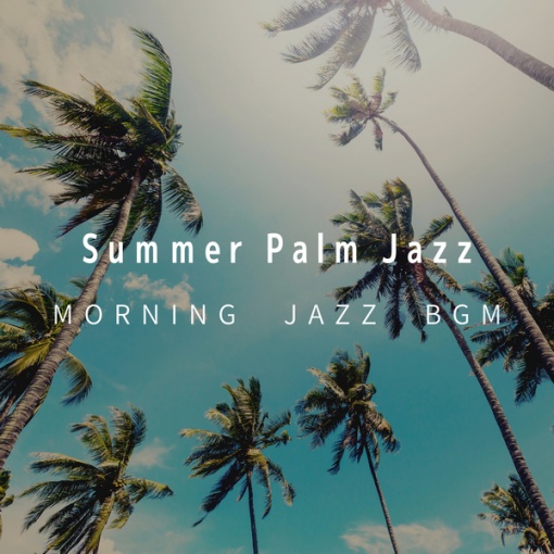 Summer Palm Jazz