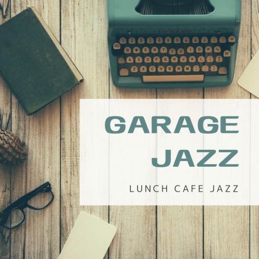 Garage Jazz