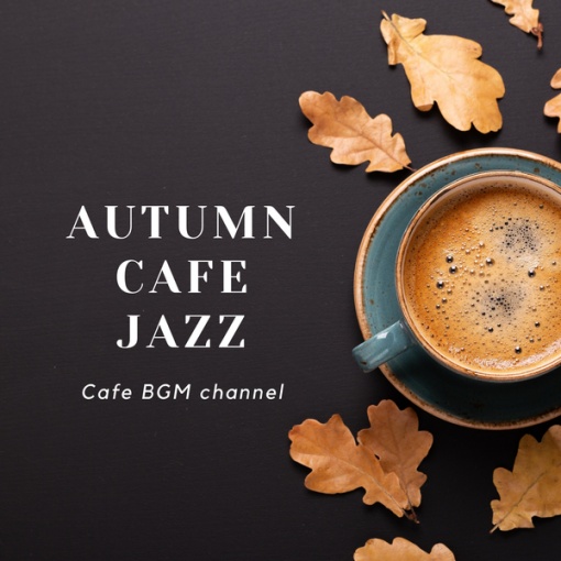 Autumn Cafe Jazz