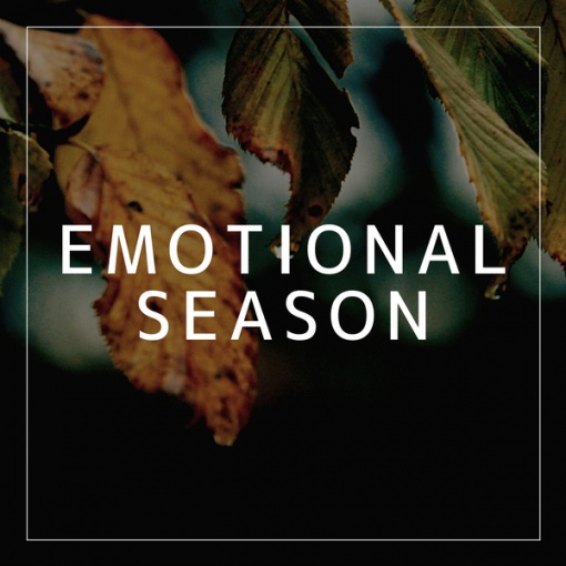 Emotional Season