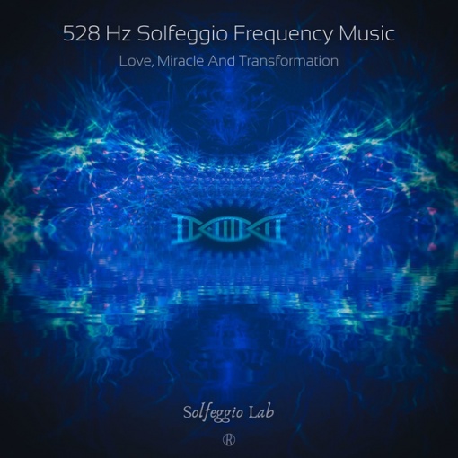 528 Hz Love Frequency of Transformation
