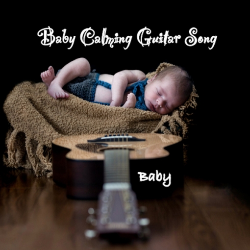 Healing Guitar Music for Baby