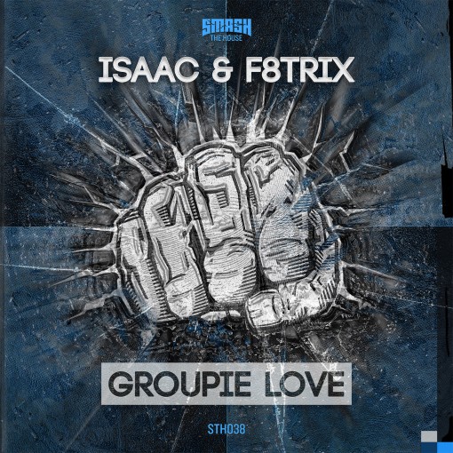 Groupie Love (Original Mix)