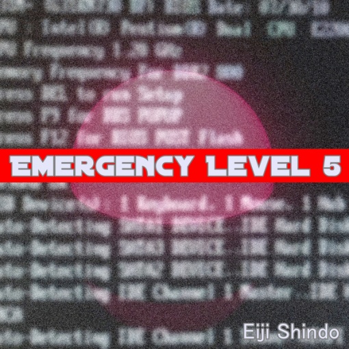 Emergency Level 5