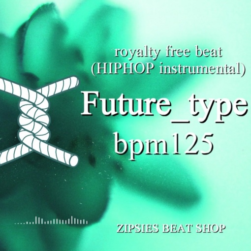 2019 Future type 01 BPM125 royalty free beat (HIPHOP instrumental)