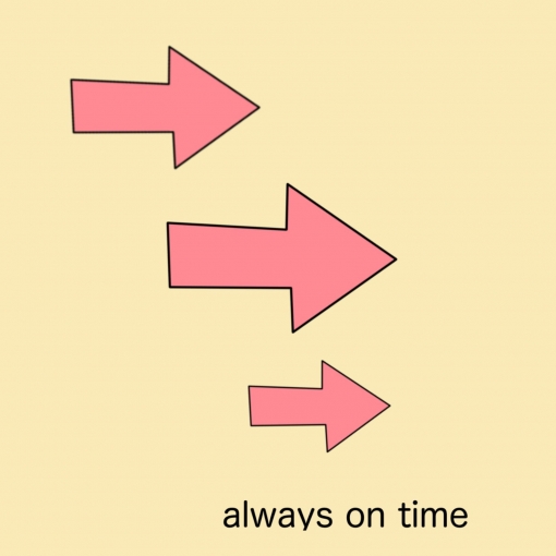 always on time