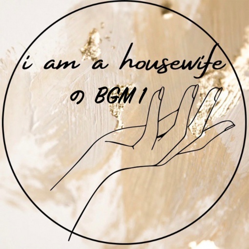 i am a housewifeのBGM1
