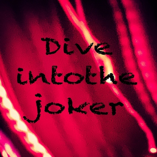 dive into the joker