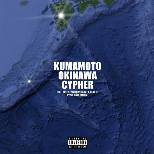 KUMAMOTO OKINAWA CYPHER