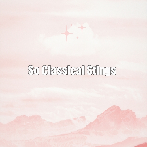 So Classical Stings
