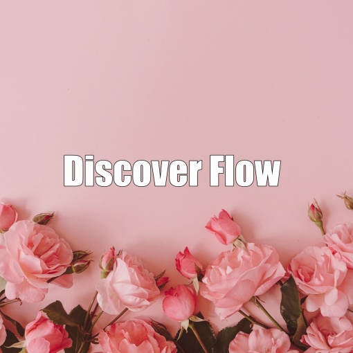Discover Flow