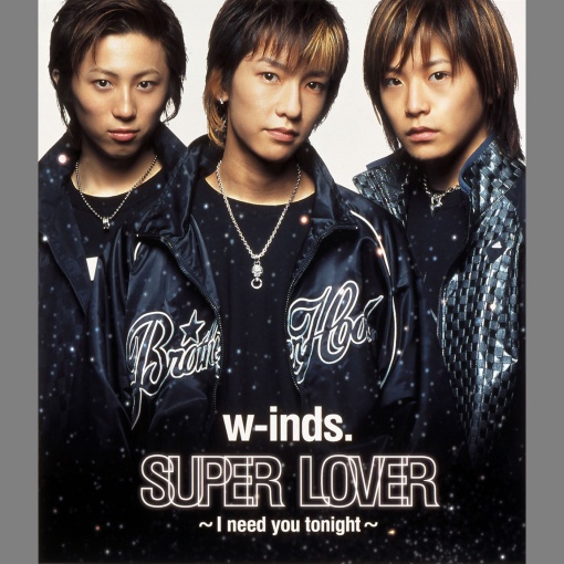 SUPER LOVER -I need you tonight-