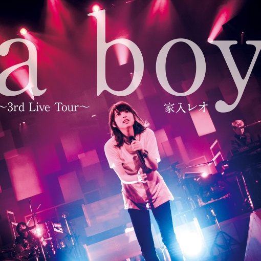 Opening (from『a boy ～3rd Live Tour～』)