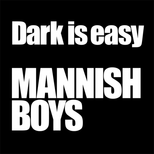 MANNISH BOYSのテーマ